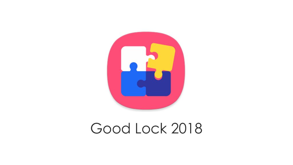 samsungcentral.com goodlock2018feature نحوه استفاده از Good Lock 2018 در گوشی‌های سامسونگ با اندروید 8 و در همه کشورها